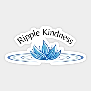 Ripple Kindness Sticker